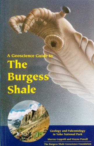 A Geoscience Guide to the Burgess Shale, Cover A Geoscience Guide to the Burgess Shale, Cover